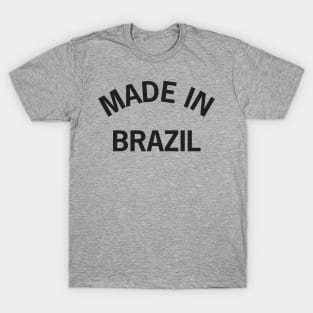 Made in Brazil T-Shirt
